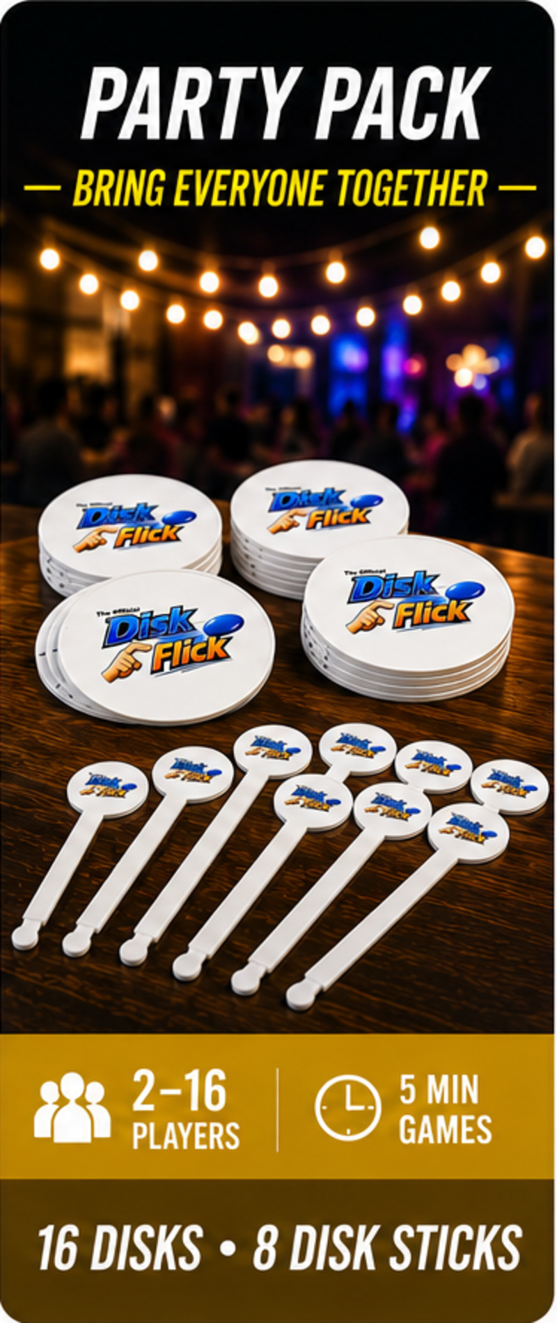 Party Pack — 16 Disks + 8 Disk Flick Sticks
